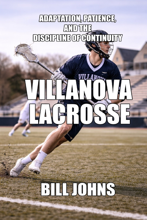 Knjiga Villanova Lacrosse Bill Johns