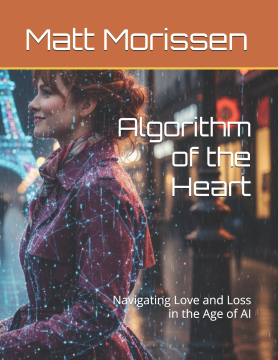 Kniha Algorithm of the Heart Matt Morissen