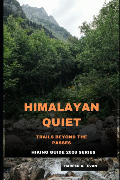 Kniha HIMALAYAN QUIET HARPER A. EVAN