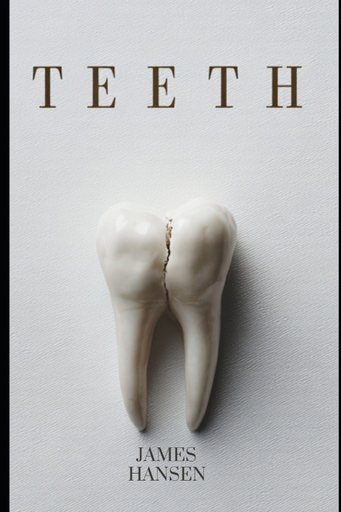 Knjiga Teeth James Edward Hansen
