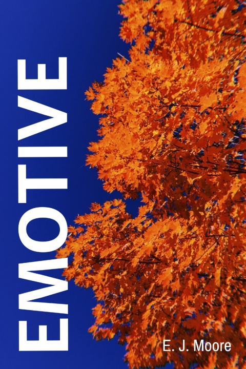 Kniha EMOTIVE E. J. Moore