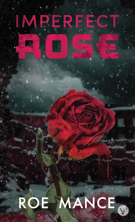 Kniha Imperfect Rose Roe Mance