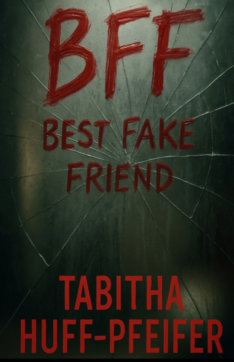 Kniha BFF Tabitha Huff-Pfeifer