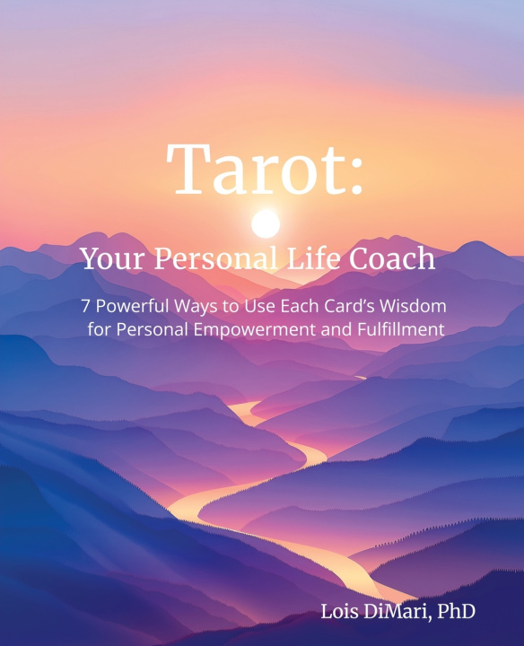 Kniha Tarot Lois DiMari PhD
