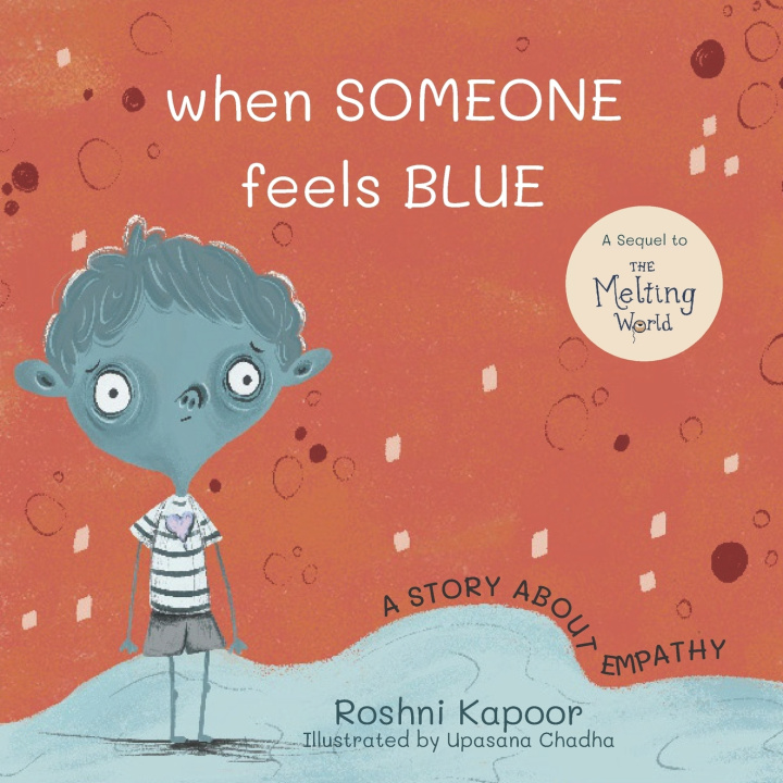 Kniha When Someone Feels Blue Roshni Kapoor