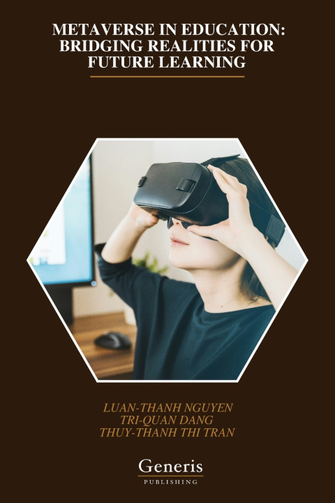 Kniha METAVERSE IN EDUCATION TRI-QUAN DANG