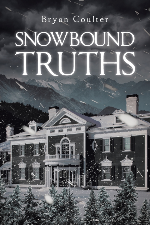 Kniha Snowbound Truths Bryan Coulter