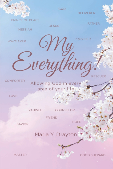 Kniha MY EVERYTHING! Maria Y. Drayton