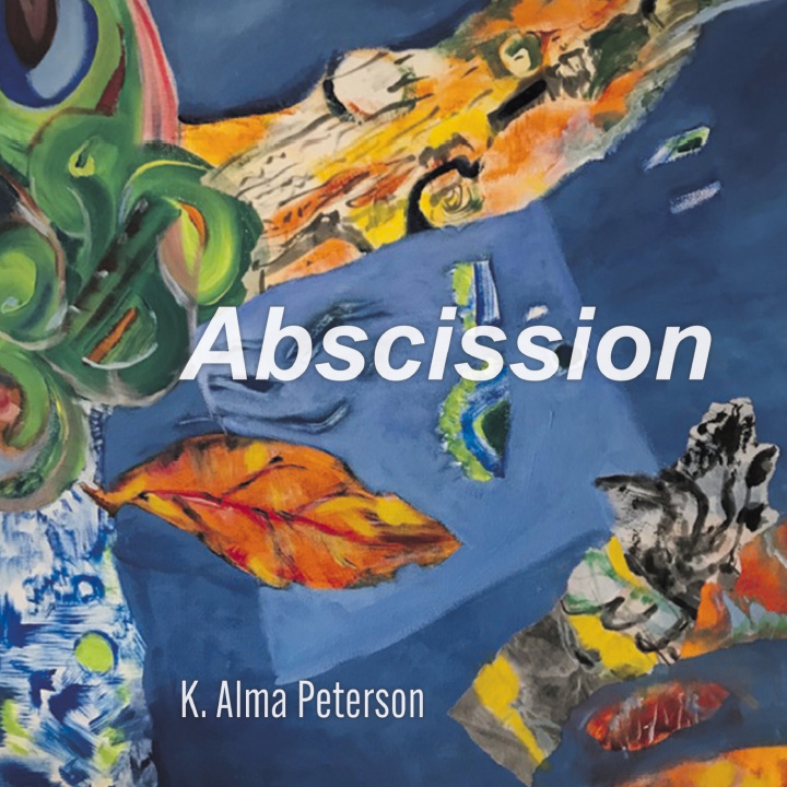 Kniha Abscission K. Alma Peterson