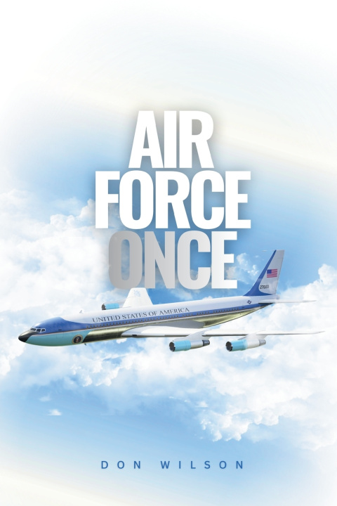 Kniha Air Force Once Don Wilson
