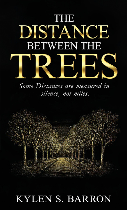 Kniha The Distance Between The Trees Kylen Barron