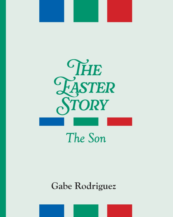 Kniha The Easter Story Gabe Rodriguez