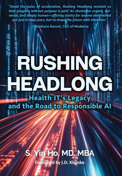 Kniha Rushing Headlong S. Yin Ho