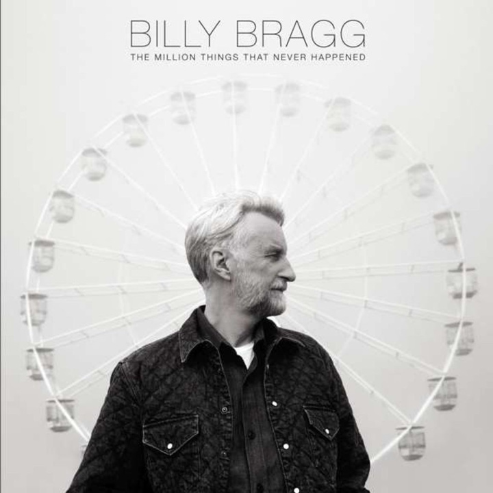 Kniha Bragg, Billy:  Million Things That Ne. Bragg