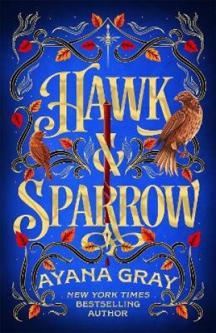 Kniha Hawk  Sparrow Ayana Gray