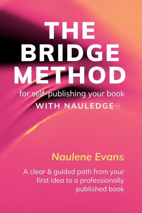 Kniha The BRIDGE Method Naulene O Evans