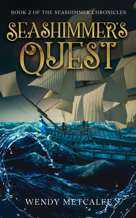 Kniha Seashimmer's Quest Wendy Metcalfe