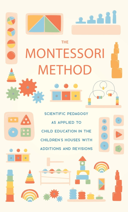 Kniha The Montessori Method Maria Montessori