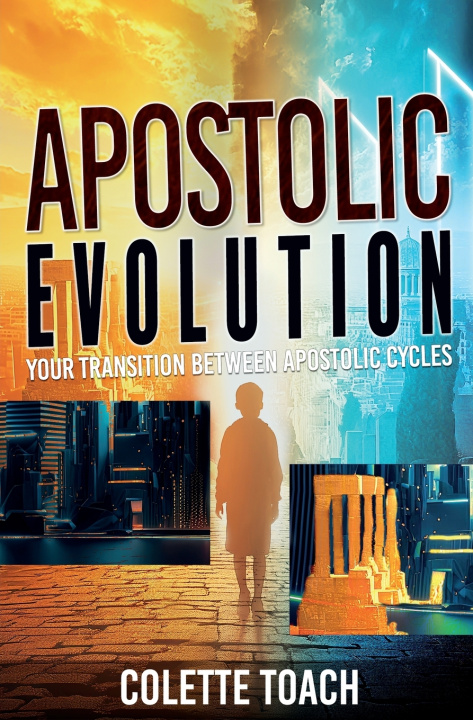 Kniha Apostolic Evolution Colette Toach
