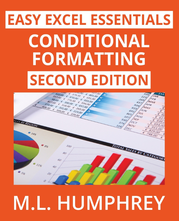 Knjiga Conditional Formatting M.L. Humphrey