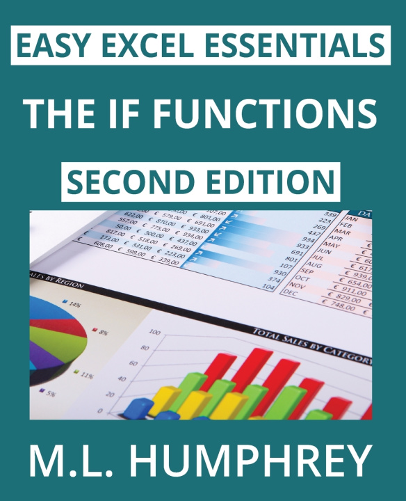 Kniha The IF Functions M.L. Humphrey