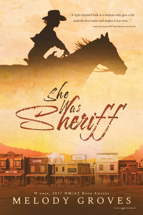 Buch She Was Sheriff Melody Groves