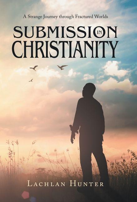 Knjiga Submission in Christianity Lachlan Hunter