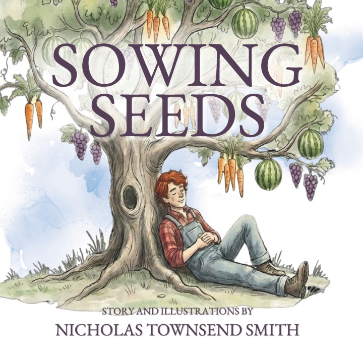 Kniha Sowing Seeds Nicholas Townsend Smith