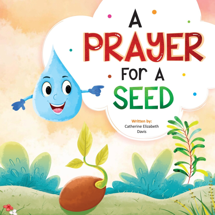 Kniha A Prayer For A Seed Catherine Elizabeth Davis