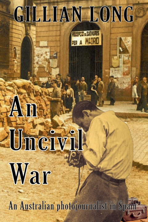 Kniha An Uncivil War Gillian Long