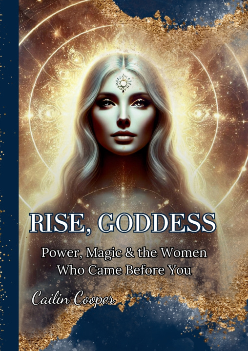 Kniha Rise, Goddess Cailin Anne Anne Cooper