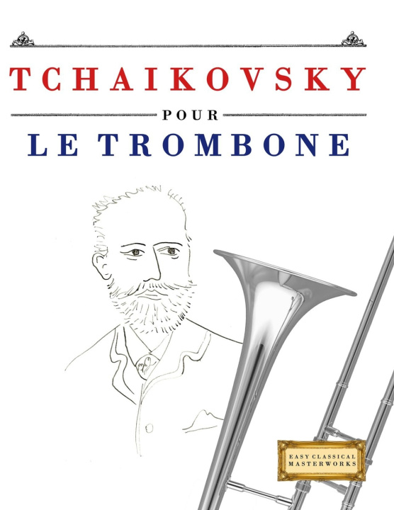 Book Tchaikovsky pour le Trombone E.C. Masterworks