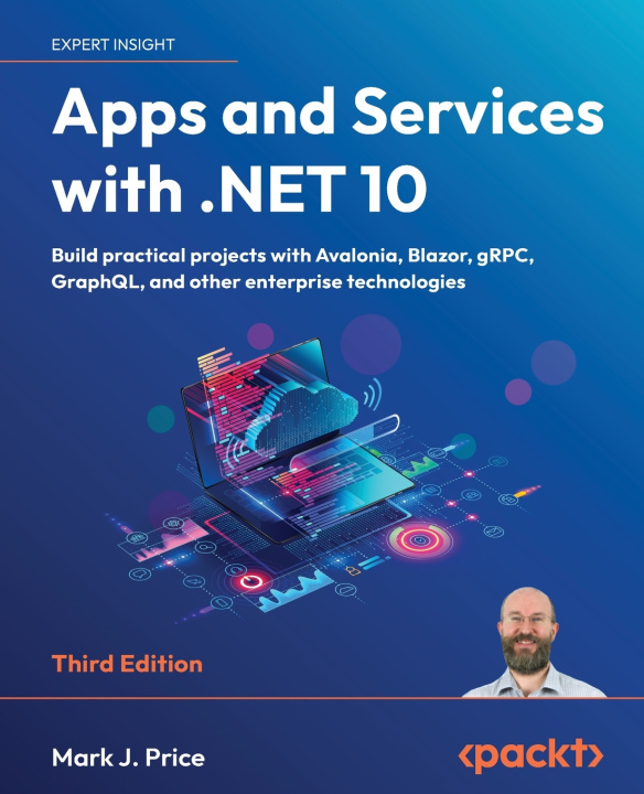 Kniha Apps and Services with .NET 10 - Third Edition Mark J. Price
