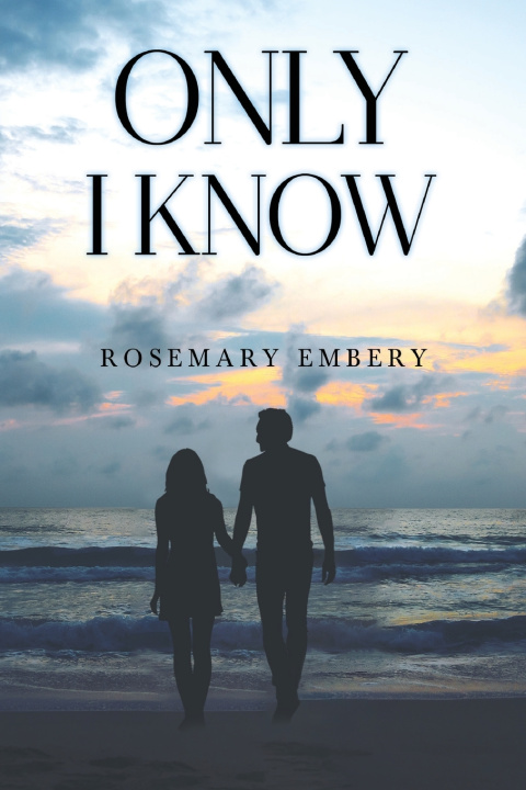 Kniha Only I know Rosemary Embery