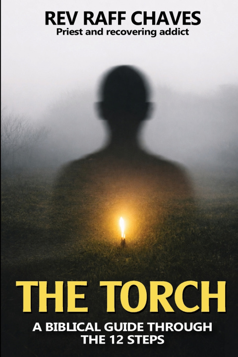 Kniha The Torch Rev. Raff Chaves