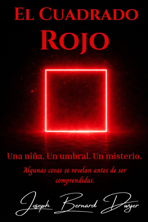 Kniha El Cuadrado Rojo Joseph Bernard Dwyer