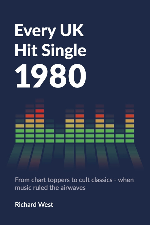 Kniha Every UK Hit Single Richard West