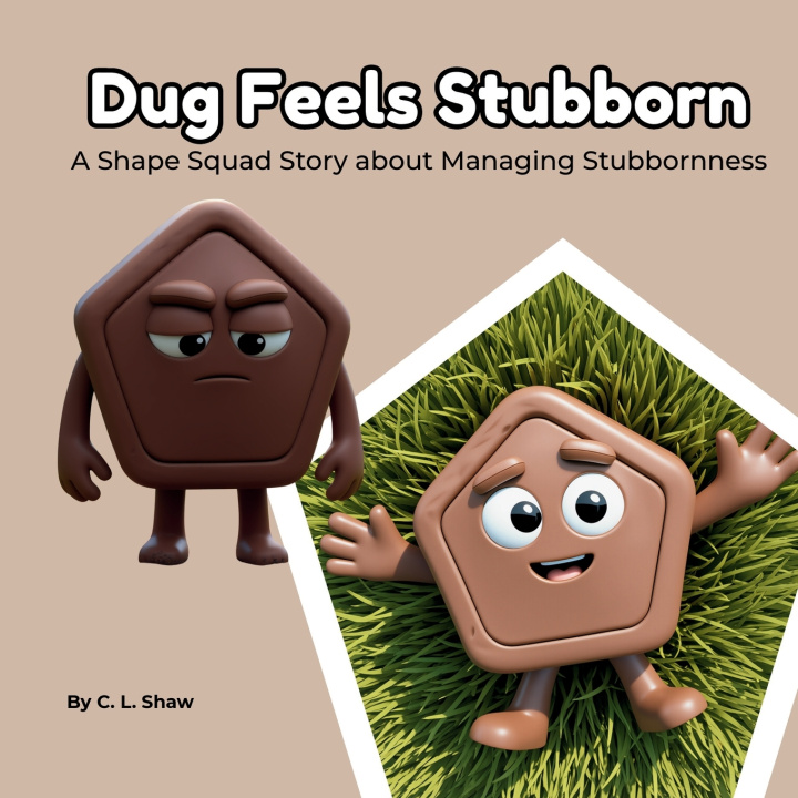Kniha Dug Feels Stubborn C. L. Shaw