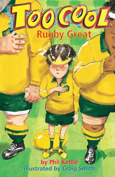 Kniha Rugby Great - Toocool Series Phil Kettle