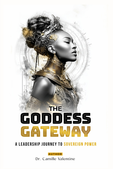 Kniha The Goddess Gateway Dr. Camille Valentine