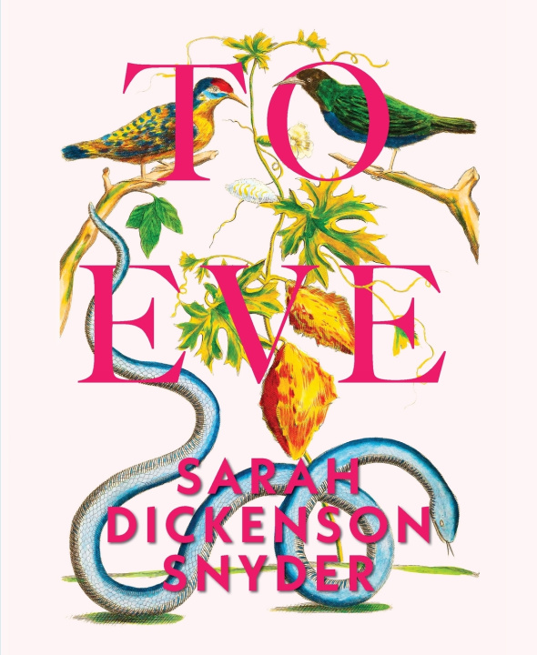 Kniha To Eve Sarah Dickenson Snyder