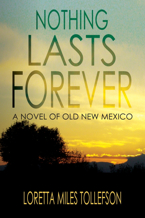 Kniha Nothing Lasts Forever Loretta Miles Tollefson