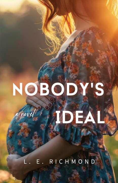 Knjiga Nobody's Ideal L. E. Richmond