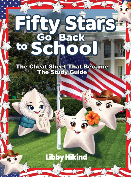 Kniha Fifty Stars Go Back to School Libby Hikind