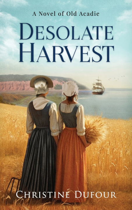 Kniha Desolate Harvest Christine Dufour