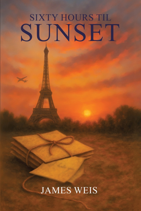 Kniha Sixty Hours till Sunset James Weis