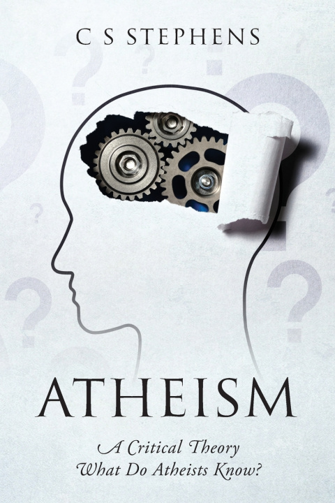 Kniha ATHEISM C S Stephens