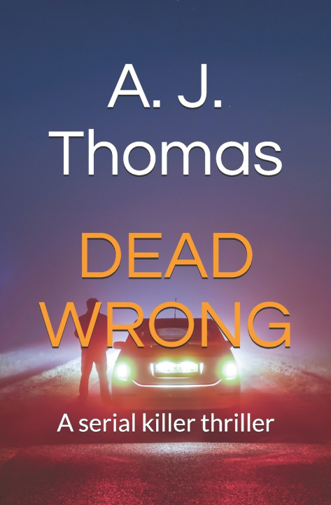 Knjiga Dead Wrong A. J. Thomas