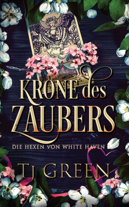 Buch Krone des Zaubers TJ Green