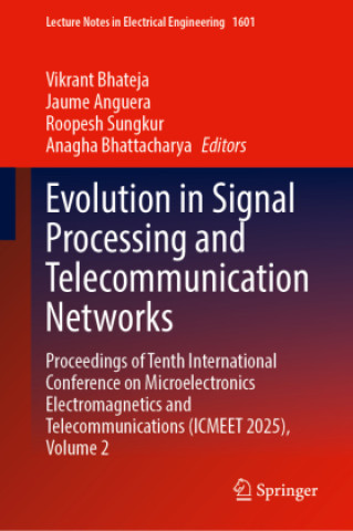 Kniha Evolution in Signal Processing and Telecommunication Networks Vikrant Bhateja